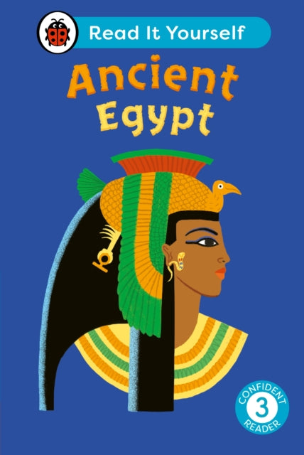 Ancient Egypt Level 3 Confident Reader