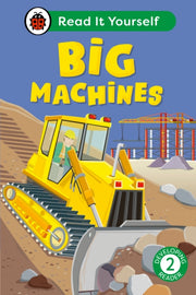 Big Machines Level 2 Developing Reader