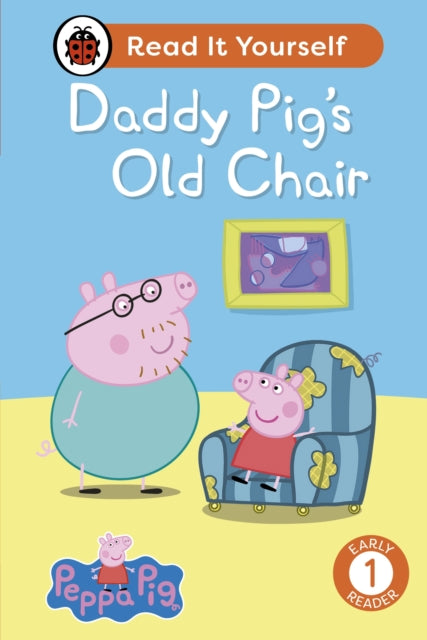 Peppa Pig Daddy Pigs Old Chair Level 1