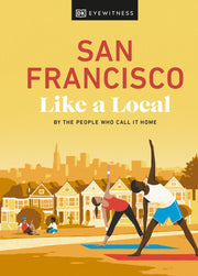 San Francisco Like A Local