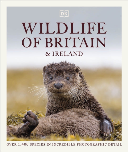 Wildlife Of Britain & Ireland By Dk