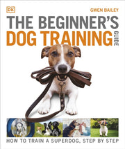 Beginners Dog Training Guide