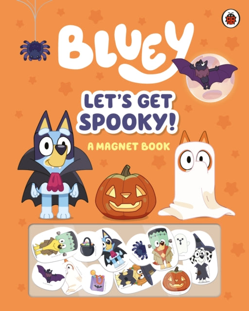 Bluey Lets Get Spooky A Magnet Book
