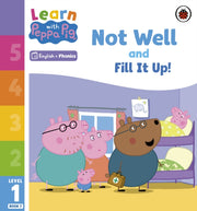 Not Well & Fill It Up Level 1 Book 7