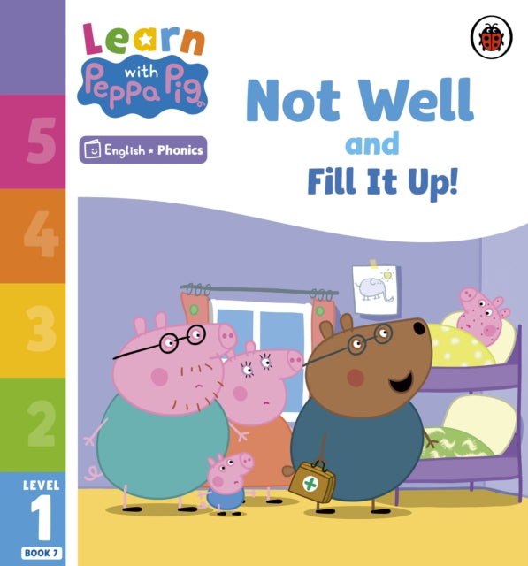 Not Well & Fill It Up Level 1 Book 7