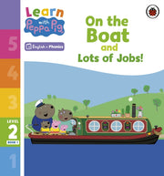 On The Boat & Lots Of Jobs/lvl 2 Book 1 By Peppa Pig
