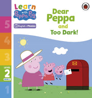 Dear Peppa & Too Dark Level 2 Book 2