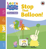 Stop That Balloon Level 3 Book 12