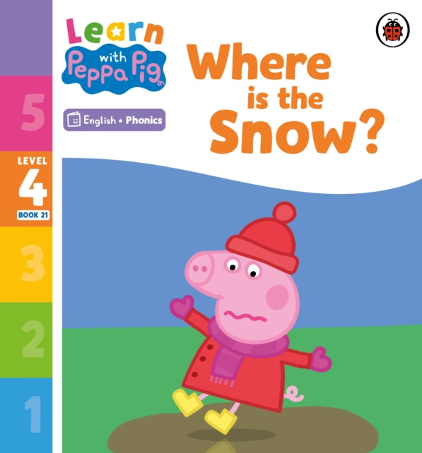 Where Is The Snow Level 4 Book 21