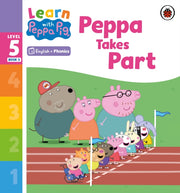 Peppa Takes Part Level 5 Book 3