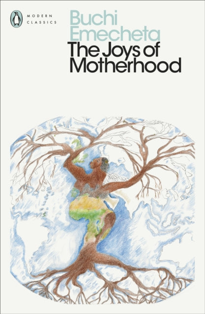 Joys Of Motherhood By Emecheta, Buchi