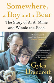 Somewhere A Boy & A Bear By Brandreth, Gyles