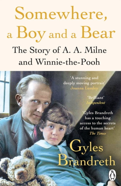 Somewhere A Boy & A Bear By Brandreth, Gyles