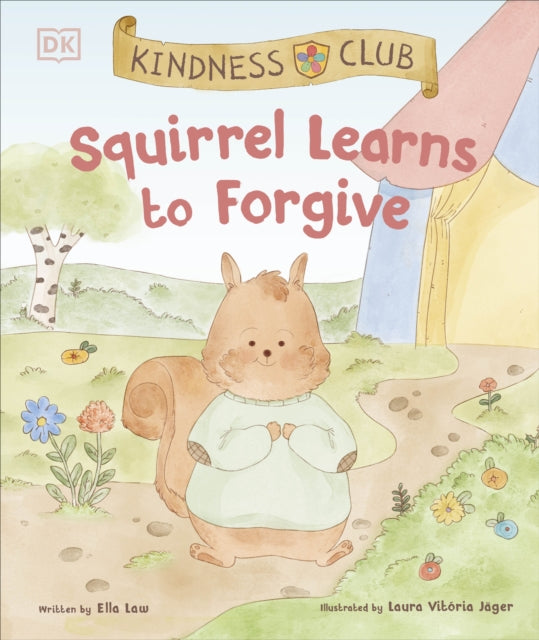 Kindness Club Squirrel Learns To Forgive