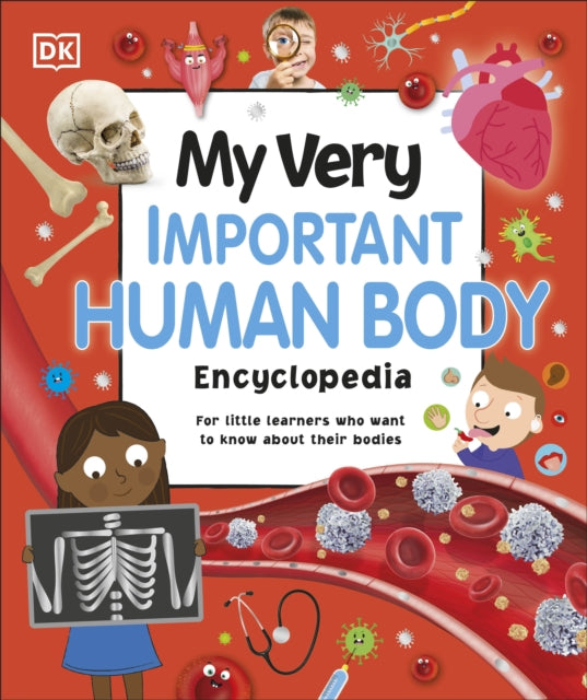My Very Important Human Body Encyclopedi