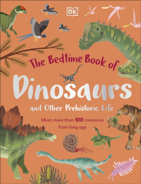 Bedtime Book Of Dinosaurs & Other Pre