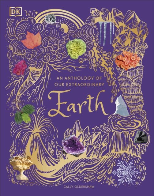 Anthology Of Our Extraordinary Earth
