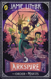 Arkspire The Order Of Misfits By Littler, Jamie