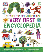 Very Hungry Caterpillars Very First Ency