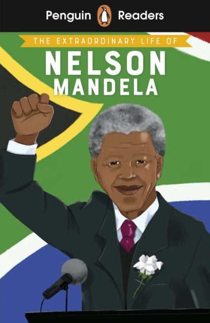 Extraordinary Life Of Nelson Mandela Elt By Norry, E L