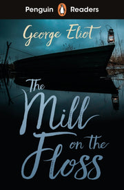 Mill On The Floss Elt Graded Reader