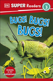 Dk Super Readers Level 3 Bugs Bugs Bugs