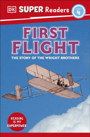 Dk Super Readers Level 4 First Flight