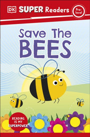 Dk Super Readers Pre Level Save The Bees
