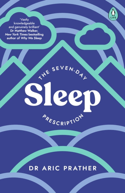 Seven Day Sleep Prescription