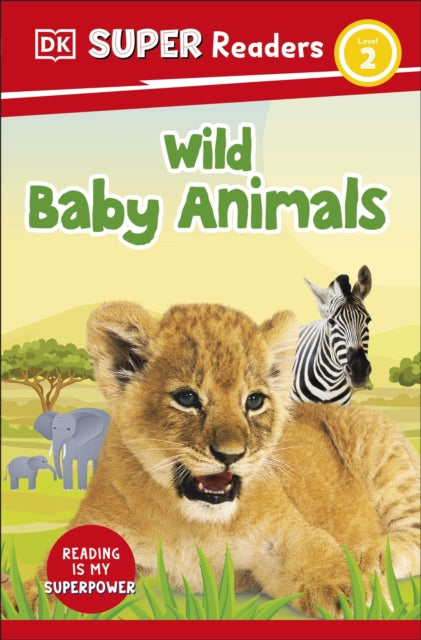 Dk Super Readers L2 Wild Baby Animals