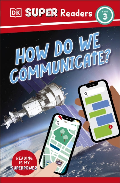 Dk Super Readers 3/how Do We Communicate