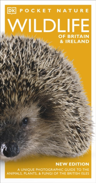 Wildlife Of Britain & Ireland By Dk