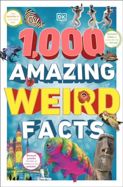 1000 Amazing Weird Facts
