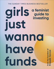 Girls Just Wanna Have Funds By Falkenberg, Camilla