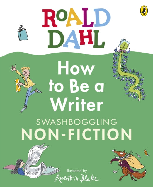 Roald Dahl How To Be A Writer