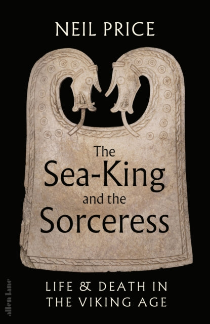 Sea King & The Sorceress By Price, Neil