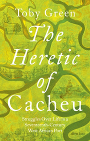 Heretic Of Cacheu