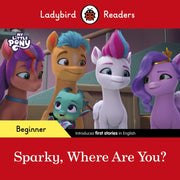 My Little Pony Sparky Where Are You By Ladybird
