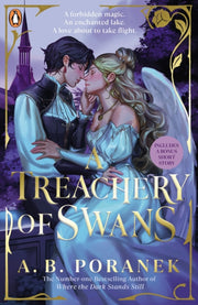 Treachery Of Swans By Poranek, A B