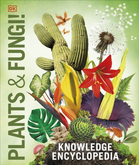 Knowledge Encyclopedia Plants & Fungi