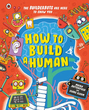 How To Build A Human By Butterfield, Moira