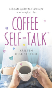 Coffee Self Talk