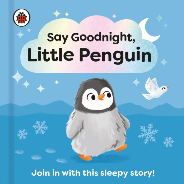 Say Goodnight Little Penguin By Ladybird