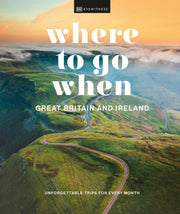 Where To Go When Great Britain & Ireland