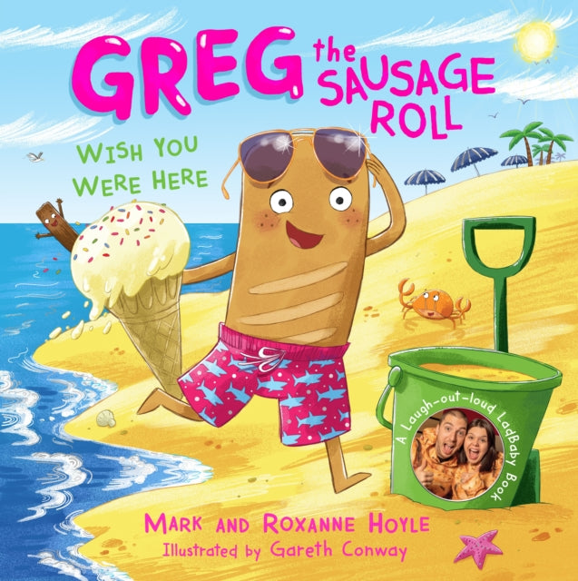 Greg The Sausage Roll Wish You Were Here