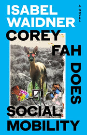 Corey Fah Does Social Mobility By Waidner, Isabel