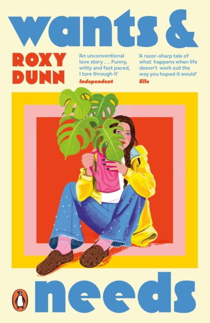 Wants & Needs By Dunn, Roxy