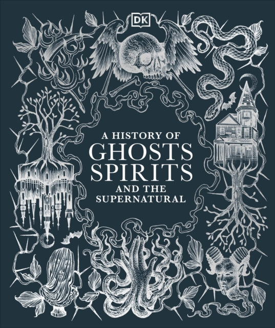 History Of Ghosts Spirits & Supernatural