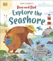 Bear & Bird Explore The Seashore