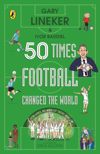 50 Times Football Changed The World By Lineker, Gary